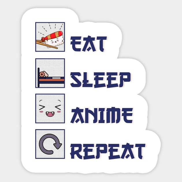 Eat sleep anime repeat Sticker by Hinode